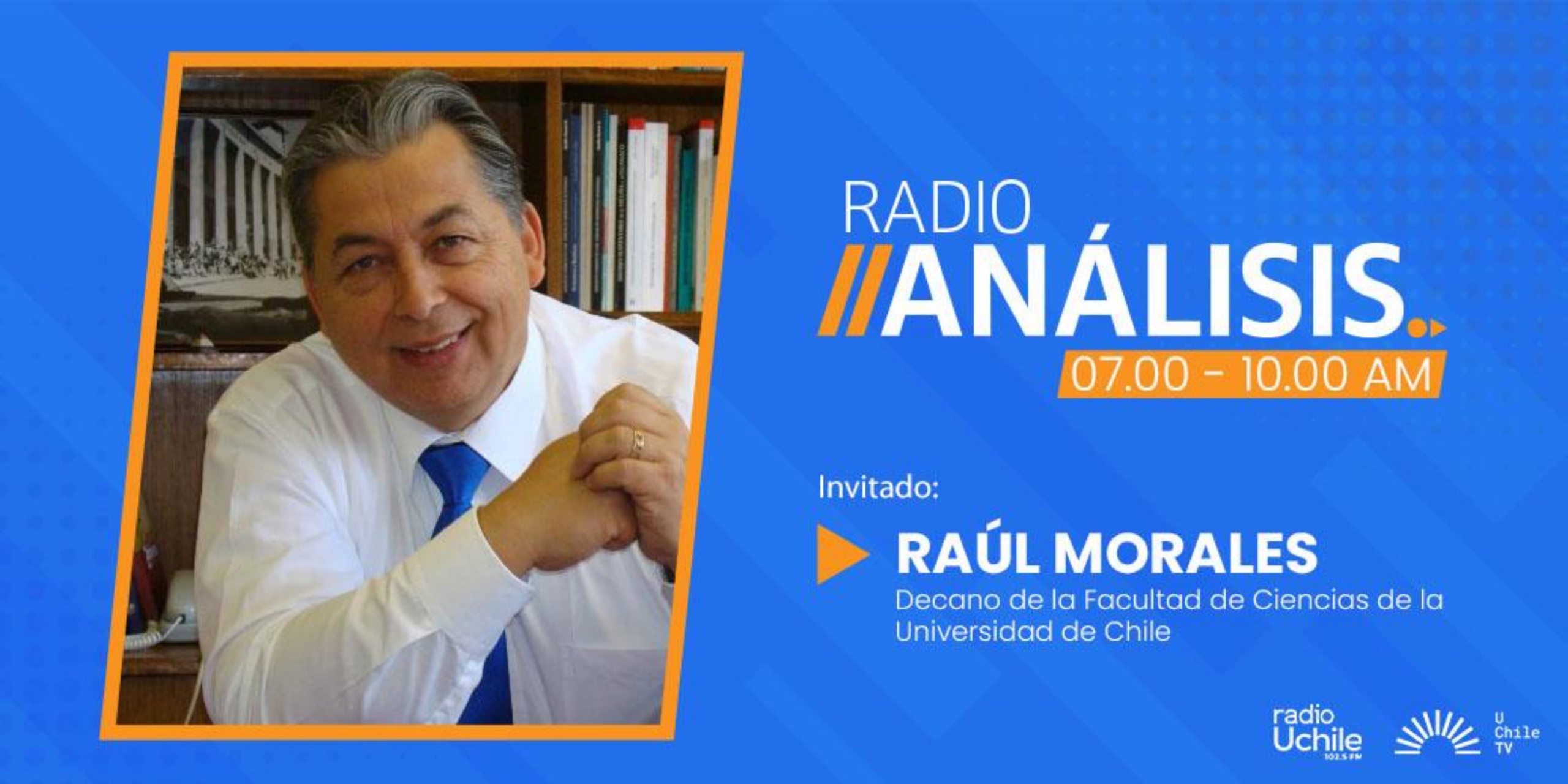 Decano Dr. Raúl Morales fue entrevistado en el programa Radioanálisis ...